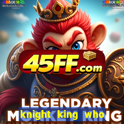 knight king who returned with a god wiki